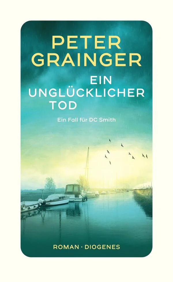 Buch Besprechung Ein unglücklicher Tod Peter Grainger